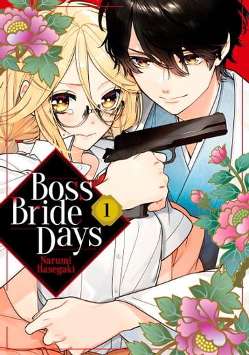 Boss Bride Days 1 - Hasegaki Narumi