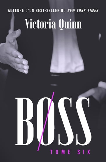 Boss Tome six - Victoria Quinn