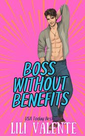 Boss Without Benefits