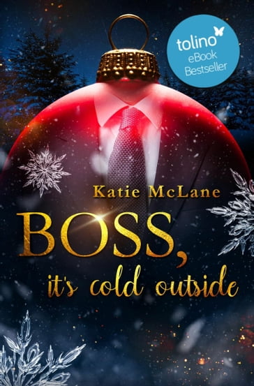 Boss, it's cold outside - Katie McLane