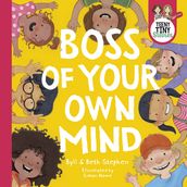Boss of Your Own Mind