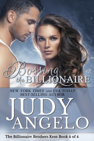 Bossing the Billionaire - Judy Angelo