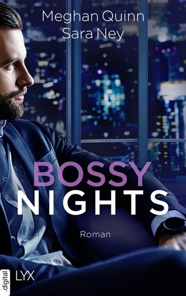 Bossy Nights - Meghan Quinn - Sara Ney