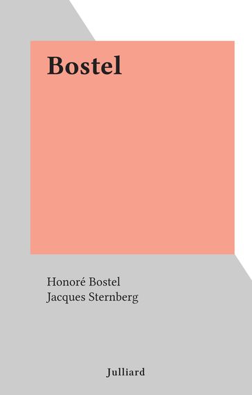 Bostel - Honoré Bostel - Jacques Sternberg