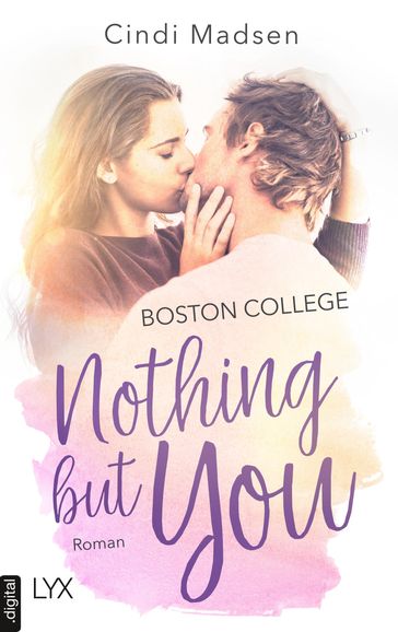 Boston College - Nothing but You - Cindi Madsen