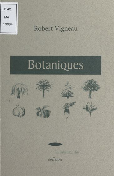 Botaniques - Robert Vigneau
