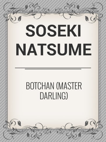 Botchan (Master Darling) - Natsume Soseki