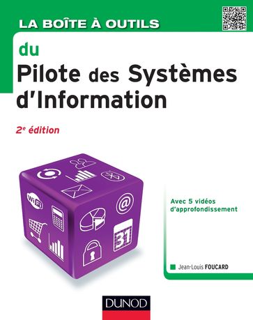 La Boîte à outils du Pilote des Systèmes d'Information - 2e éd. - Jean-Louis Foucard