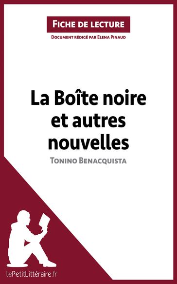 La Boîte noire et autres nouvelles de Tonino Benacquista (Fiche de lecture) - Elena Pinaud - lePetitLitteraire