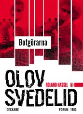 Botgorarna : en Roland Hassel-thriller