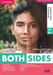 Both sides. Level 2 (B1/B1+). Student s book and Workbook Combo. Per le Scuole superiori. Con e-book. Con espansione online