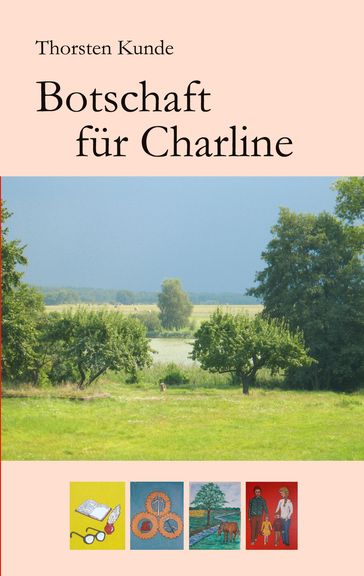 Botschaft für Charline - Thorsten Kunde