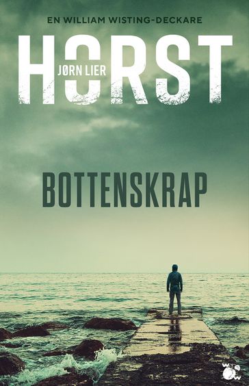 Bottenskrap - Jørn Lier Horst - Miroslav Sokcic