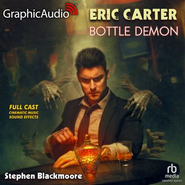 Bottle Demon [Dramatized Adaptation] - Stephen Blackmoore