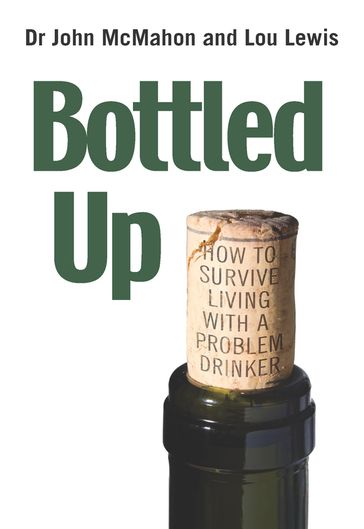 Bottled Up - John McMahon - Lou Lewis