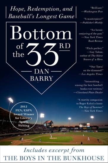 Bottom of the 33rd - Dan Barry