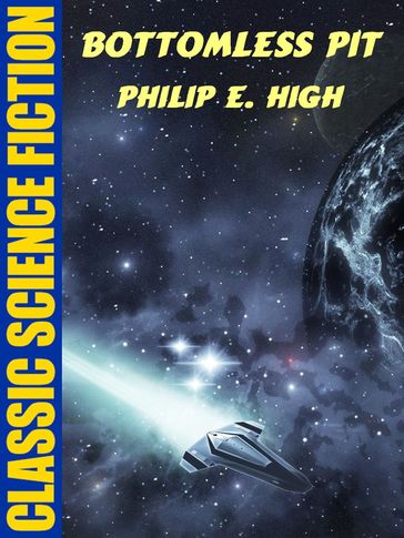 Bottomless Pit - Philip E. High