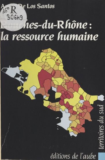 Bouches-du-Rhône : la ressource humaine - André de Los Santos