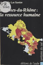 Bouches-du-Rhône : la ressource humaine