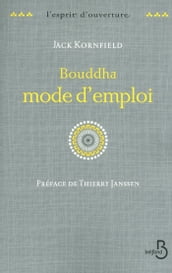 Bouddha mode d emploi