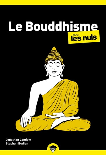 Le Bouddhisme Poche Pour les Nuls NE - Stephan Bodian - Jonathan Landaw