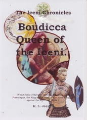 Boudicca Queen of the Iceni