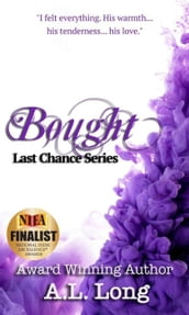 Bought: Last Chance Series Book One