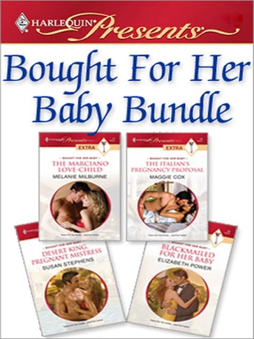 Bought for Her Baby Bundle - Elizabeth Power - Maggie Cox - Melanie Milburne - Susan Stephens