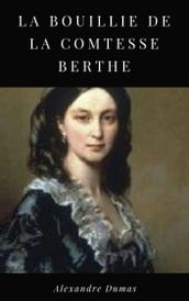 La Bouillie de la Comtesse Berthe