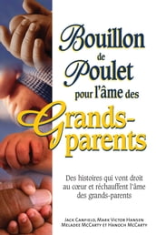 Bouillon de poulet pour l âme des grands-parents