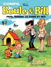 Boule et Bill - La compil - Tome 2 - Papa, Maman, le chien et moi