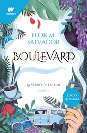 Boulevard. Llibre 1 (edició revisada per l autora)
