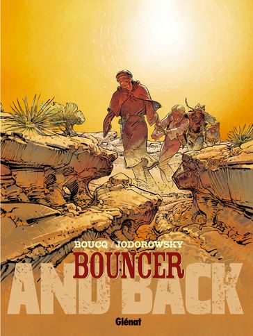 Bouncer - Tome 09 - Alejandro Jodorowsky - François Boucq