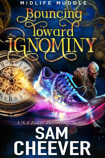 Bouncing Toward Ignominy - Sam Cheever