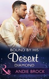 Bound By His Desert Diamond (Mills & Boon Modern) (Wedlocked!, Book 83)