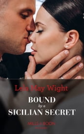 Bound By A Sicilian Secret (Mills & Boon Modern)