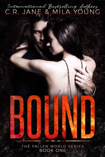 Bound - C.R. Jane - Mila Young