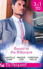 Bound To The Billionaire: Captive in His Castle / In Petrakis