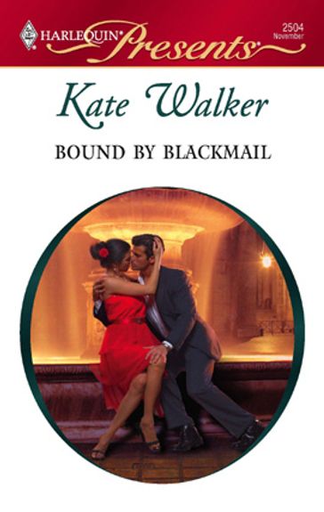 Bound by Blackmail - Kate Walker