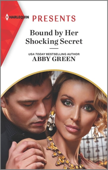 Bound by Her Shocking Secret - Abby Green