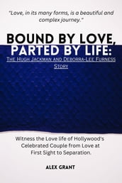 Bound by Love, Parted by Life: