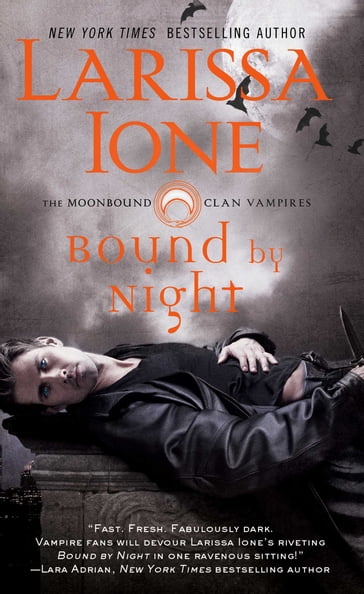 Bound by Night - Larissa Ione