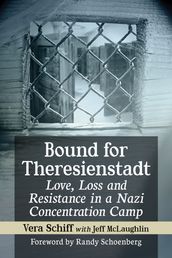 Bound for Theresienstadt