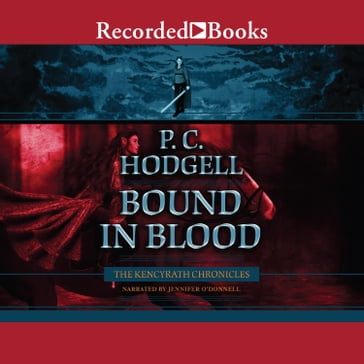 Bound in Blood - P.C. Hodgell