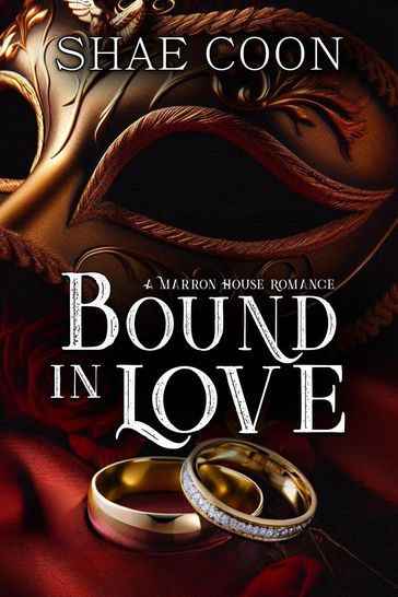 Bound in Love - Shae Coon