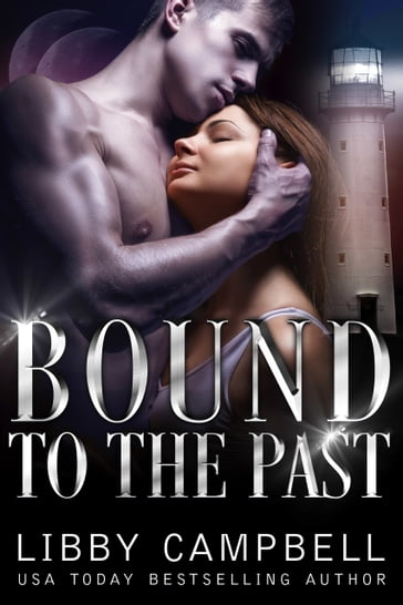 Bound to the Past - Libby Campbell