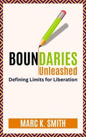 Boundaries Unleashed