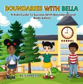 Boundaries With Bella