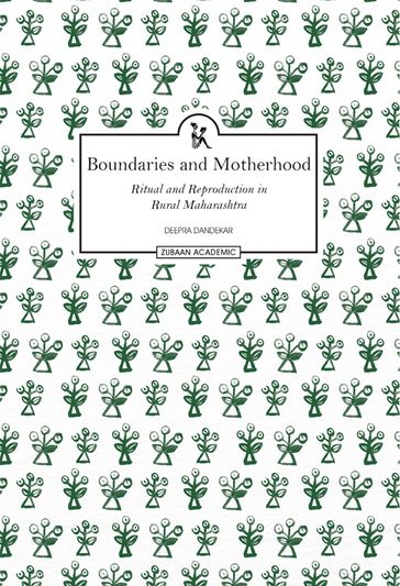 Boundaries and Motherhood - Deepra Dandekar