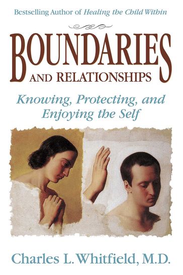 Boundaries and Relationships - MD Dr. Charles Whitfield